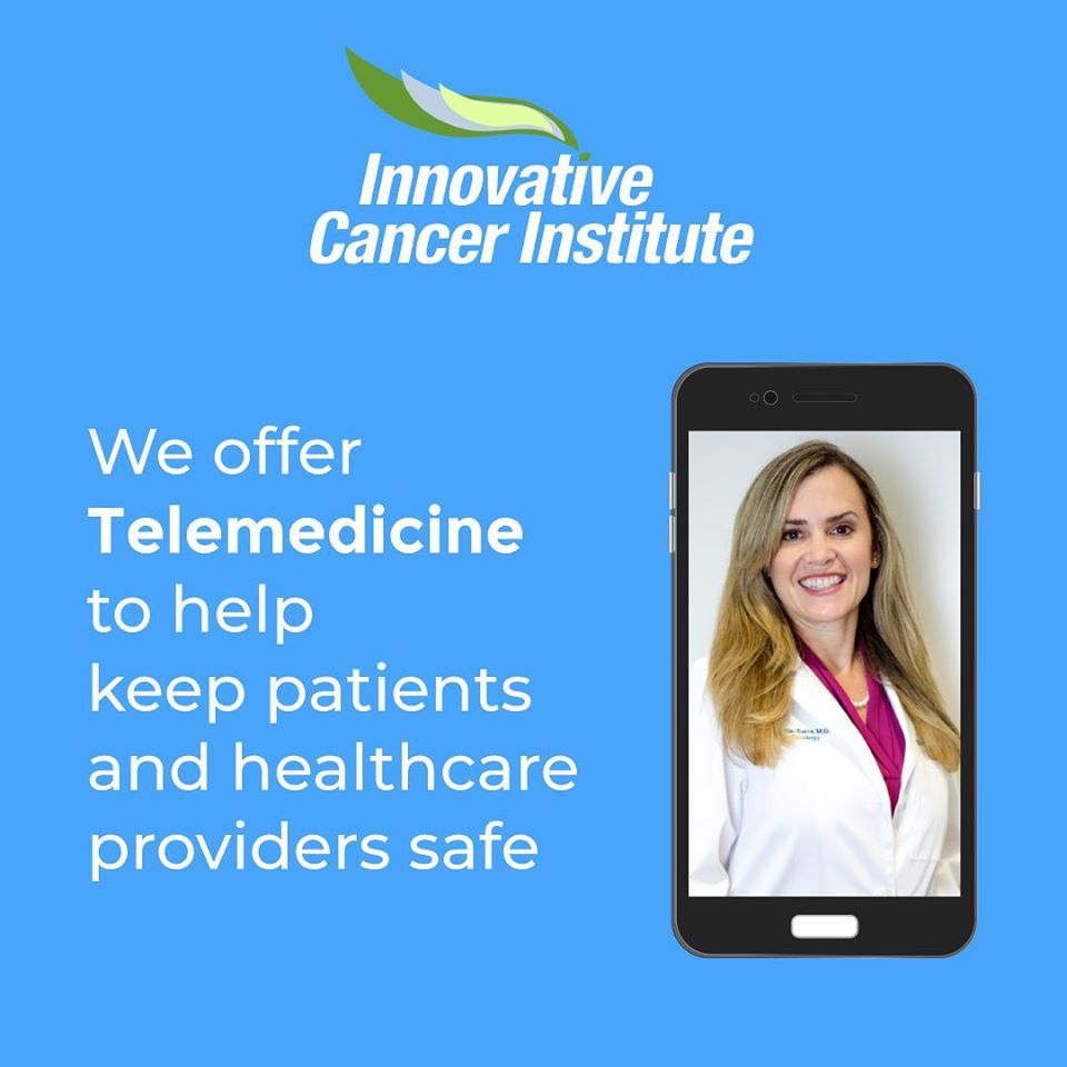 Innovative Cancer Institute - Telemedicine Innovative Cancer Institute - Telemedicine